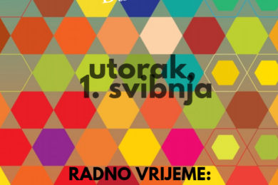 Radno vrijeme  – utorak, 1. svibnja