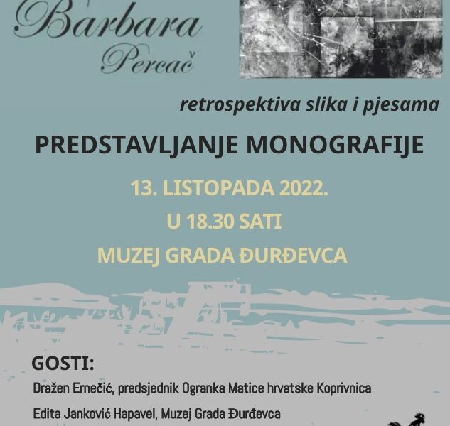 Predstavljanje monografije – Barbara Percač “Retrospektiva slika i pjesama”