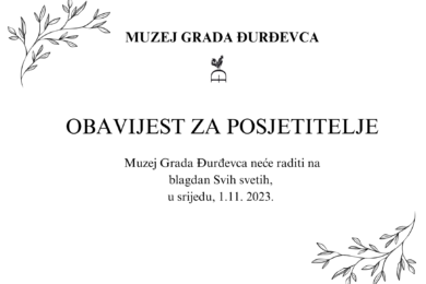 Obavijest o radnom vremenu Muzeja za blagdan Svih svetih