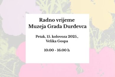 Radno vrijeme Muzeja Grada Đurđevca