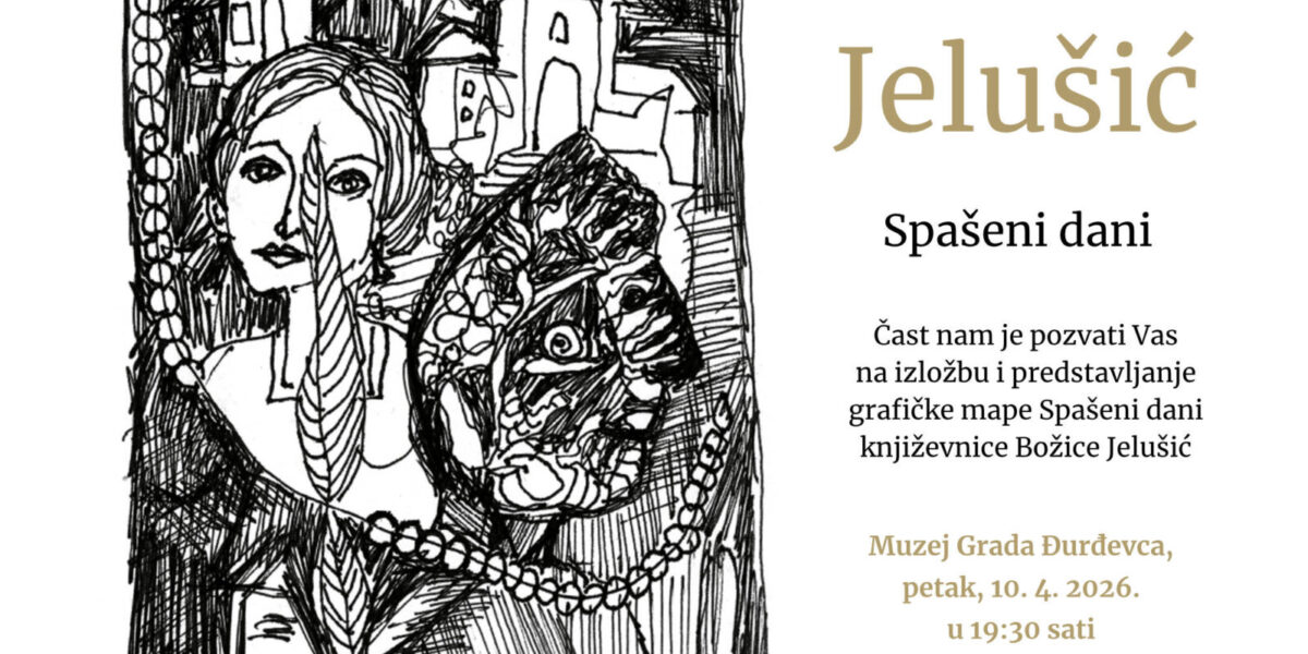 Izložba i predstavljanje grafičke mape Spašeni dani književnice Božice Jelušić
