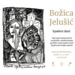 Izložba i predstavljanje grafičke mape Spašeni dani književnice Božice Jelušić