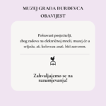 MUZEJ GRADA ĐURĐEVCA – OBAVIJEST